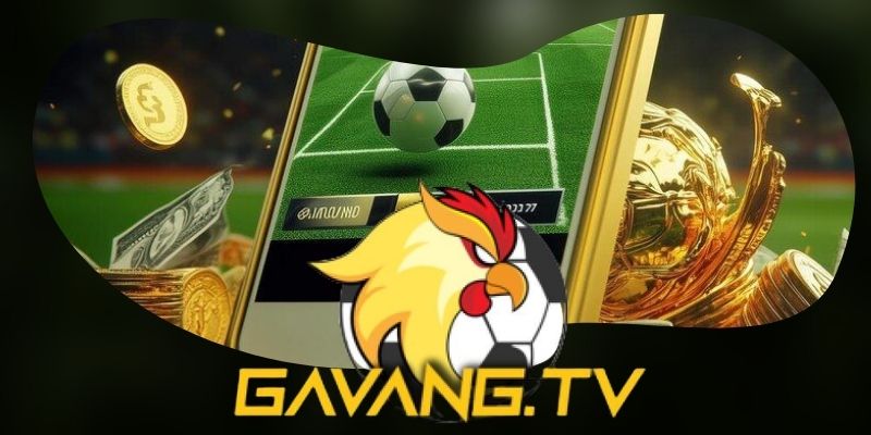 Kèo Kiến Tạo Hôm Nay - GavangTV