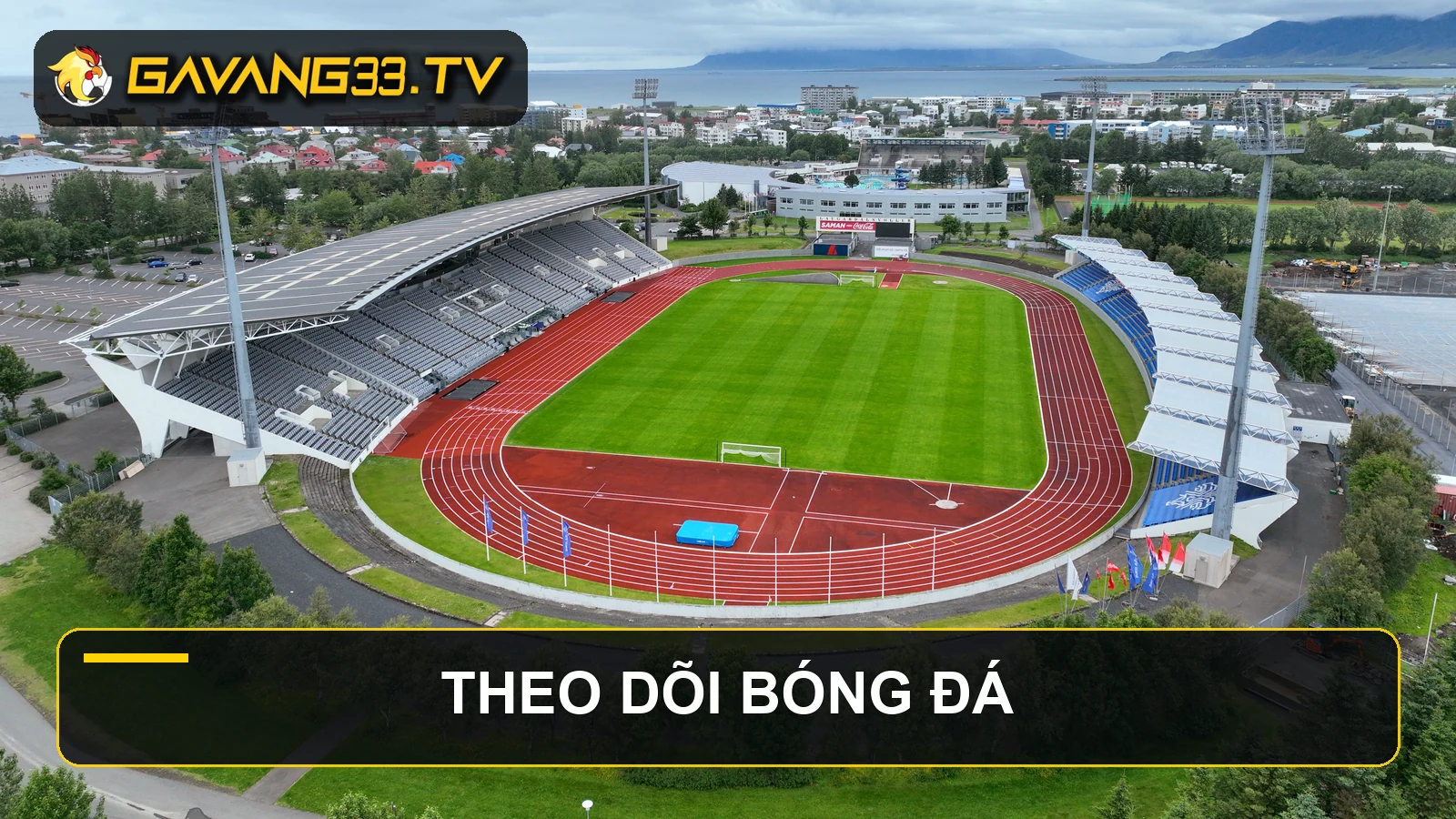 Toàn cảnh sân vận động cho bài giới thiệu nền tảng bóng đá GavangTV