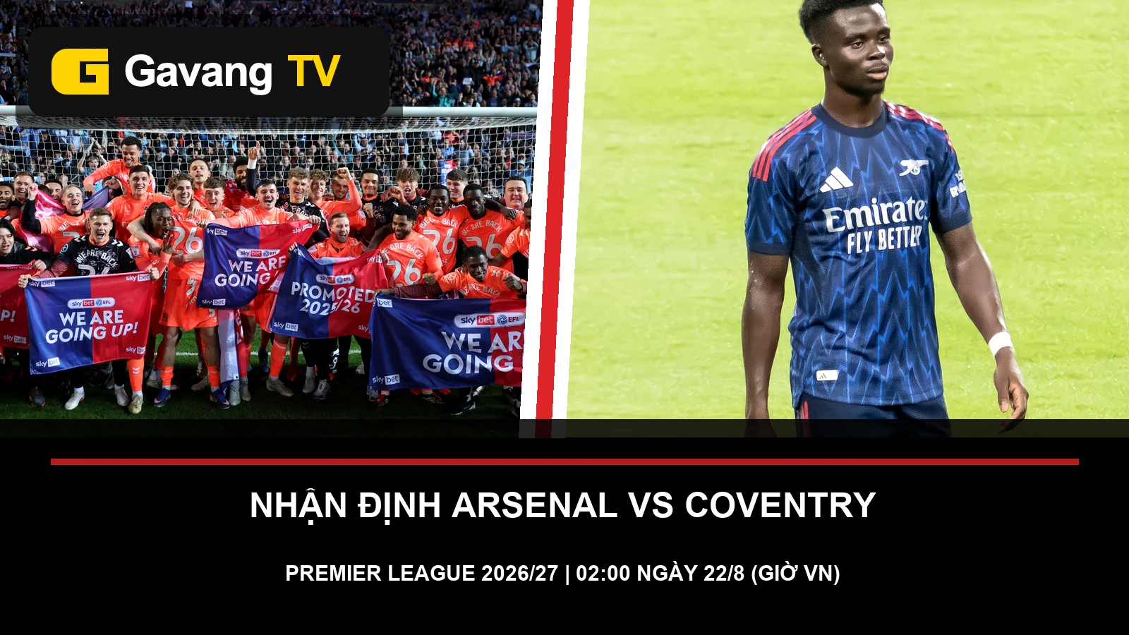 Hình ảnh thực tế hai đội Arsenal và Coventry City