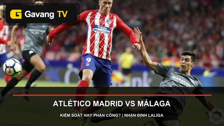 Cầu thủ Atlético Madrid chịu áp lực từ cầu thủ Málaga trong trận lượt đi năm 2017