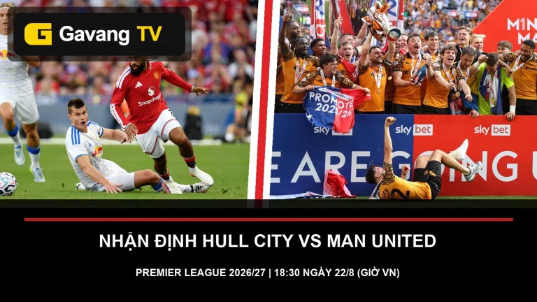 Ảnh thật Hull City và Manchester United trước trận Premier League 2026/27