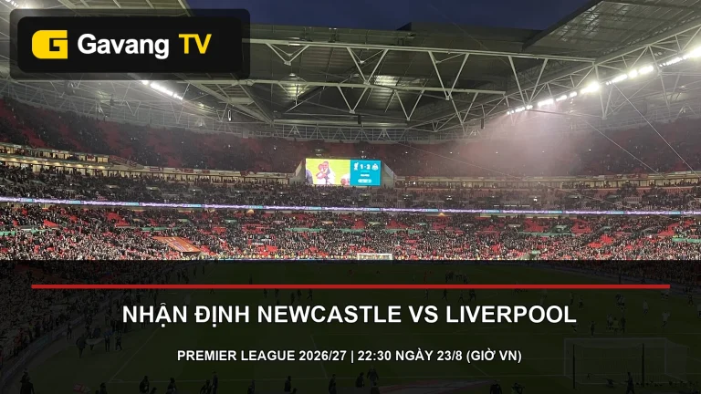 Ảnh thật Newcastle United và Liverpool trước trận Premier League 2026/27