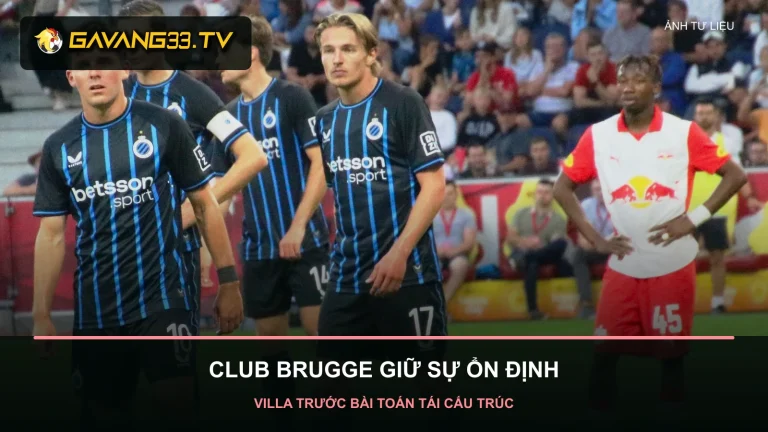 Nhận định Club Brugge vs Aston Villa với ảnh hai cầu thủ đội bóng Bỉ