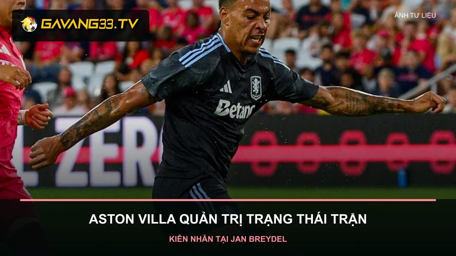 Các cầu thủ Aston Villa trong bài nhận định tại Champions League