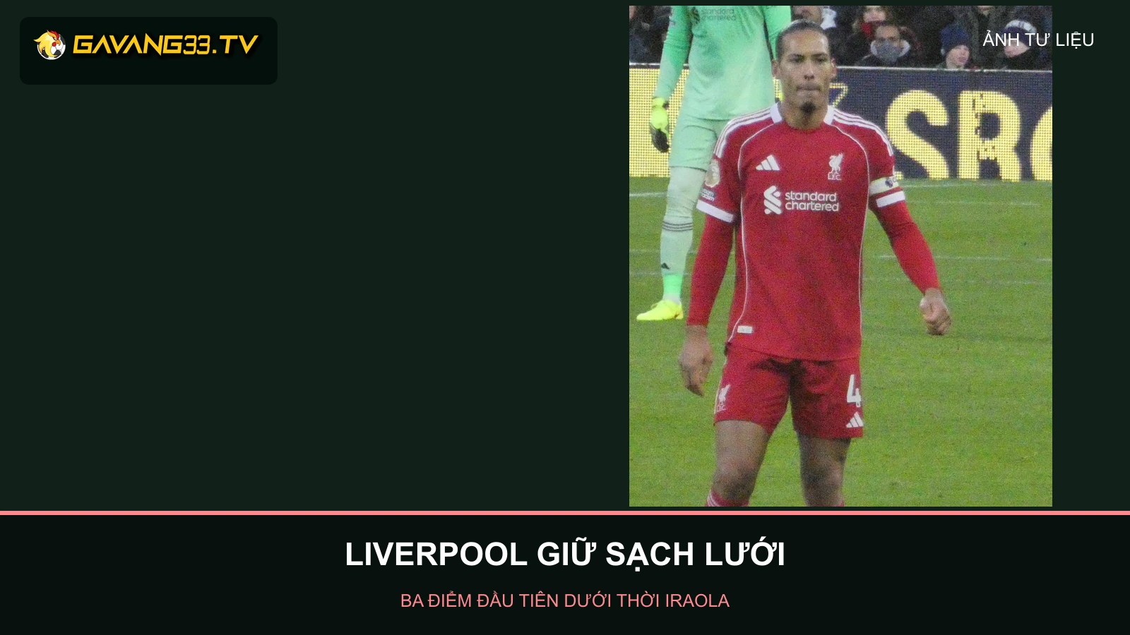 Virgil van Dijk trong màu áo Liverpool, ảnh tư liệu tháng 1/2026