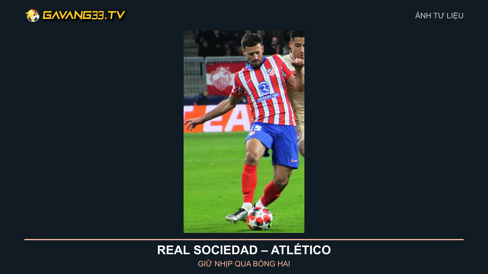 Ảnh tư liệu Clément Lenglet trong màu áo Atlético Madrid năm 2025